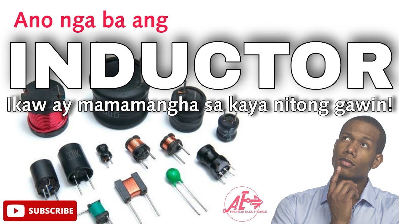 Ano nga ba ang Inductor? |Tagalog