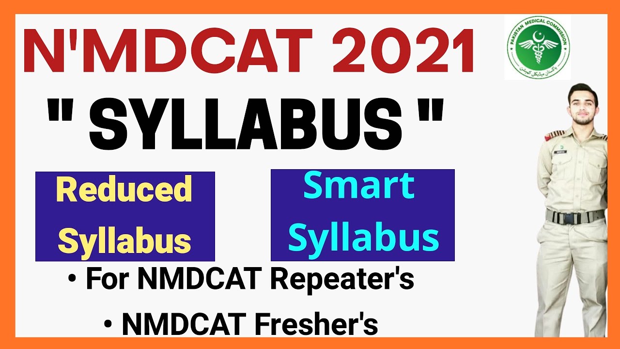 SYLLABUS for PMC NMDCAT & NUMS MDCAT 2021 / NUMS PMC Test 2021 Preparation @educationandhappiness