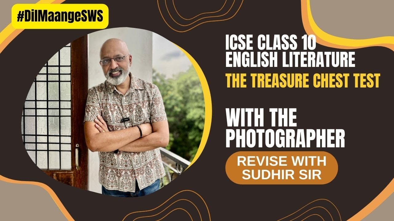 Тестовая работа по теме «С ФОТОГРАФОМ» | ICSE, 10 класс, английская литература — «Сундук с сокров...