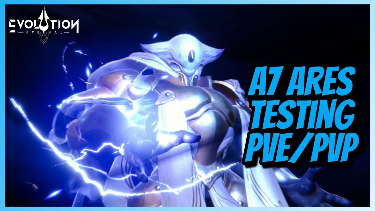 A7 Ares Testing: PVE/PVP