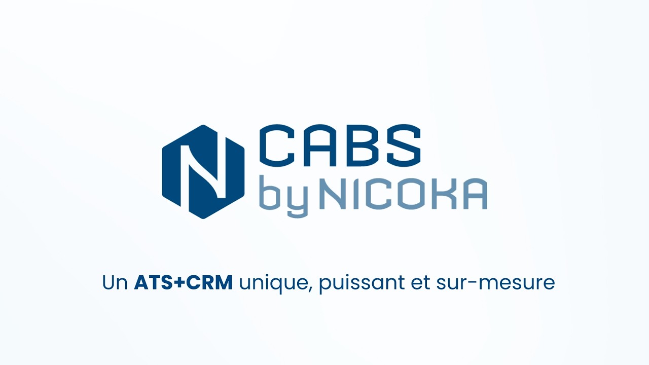 Nicoka CABS : l’ATS & CRM tout-en-un, puissant et sur-mesure