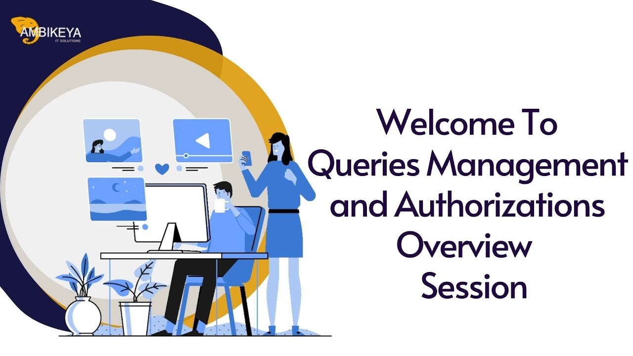 Queries Management and Authorizations Overview ||SAP BW || Ambikeya