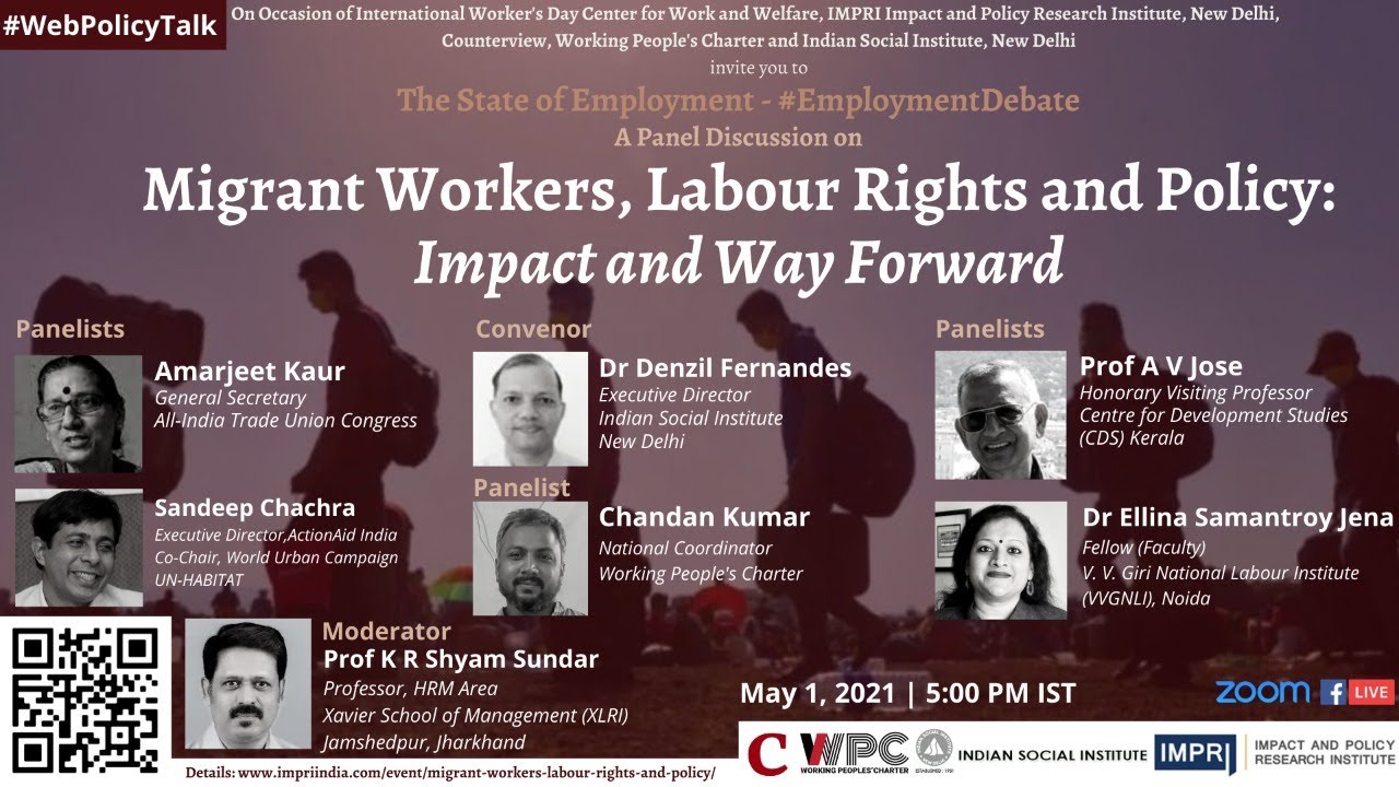 Panel Discussion on Migrant Workers, Labour Rights, and Policy: Impact and Way Forward