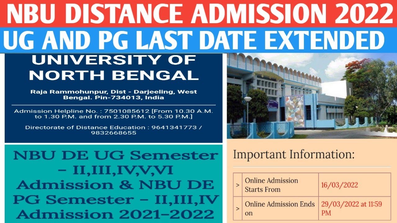 NBU - Distance Pg and Ug admission 2022 Updates || Last date extended || University of North Bengal