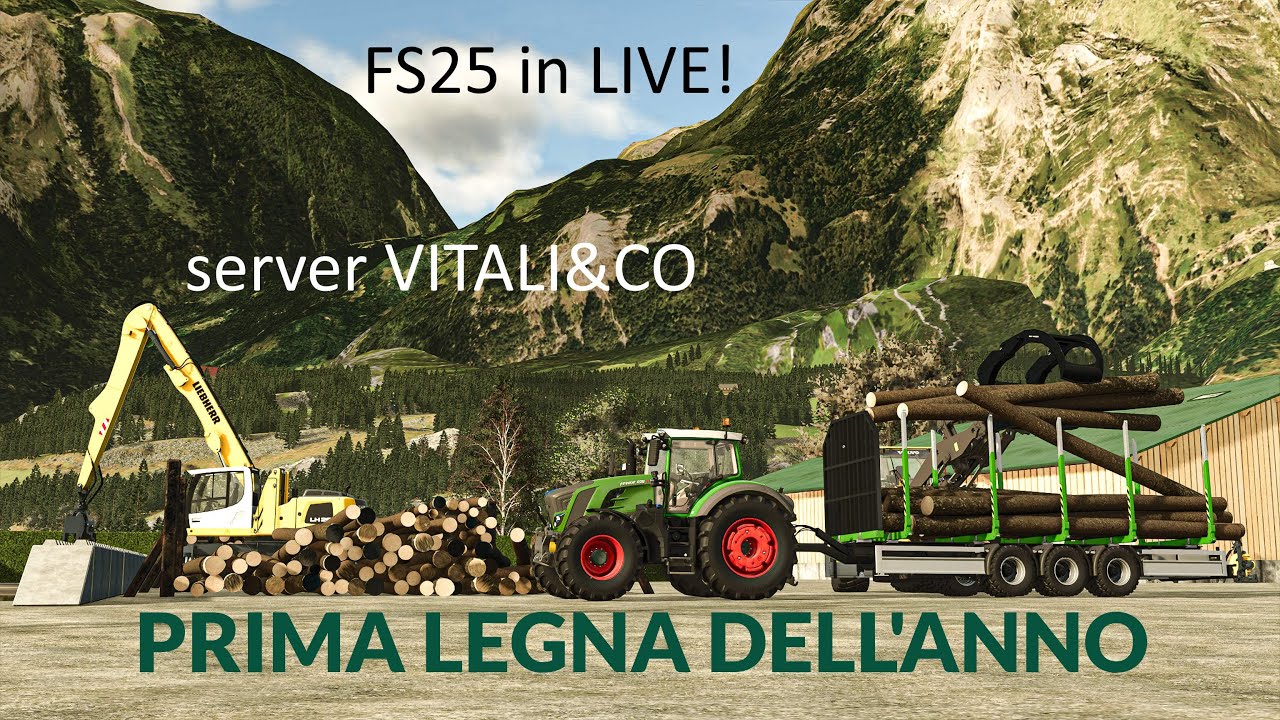 FS25 in LIVE! | PRIMA LEGNA DELL'ANNO - server di Vitali&Co