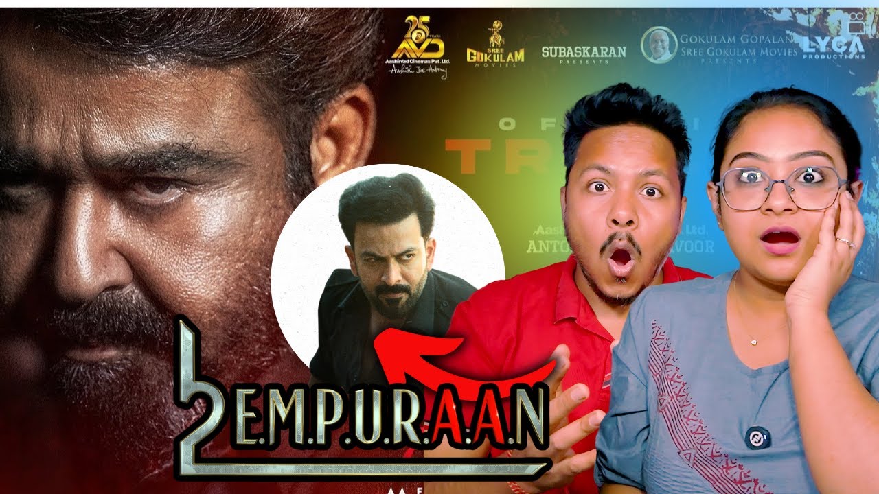 L2E EMPURAAN Trailer Reaction | Mohanlal | Prithviraj Sukumaran | Reaction