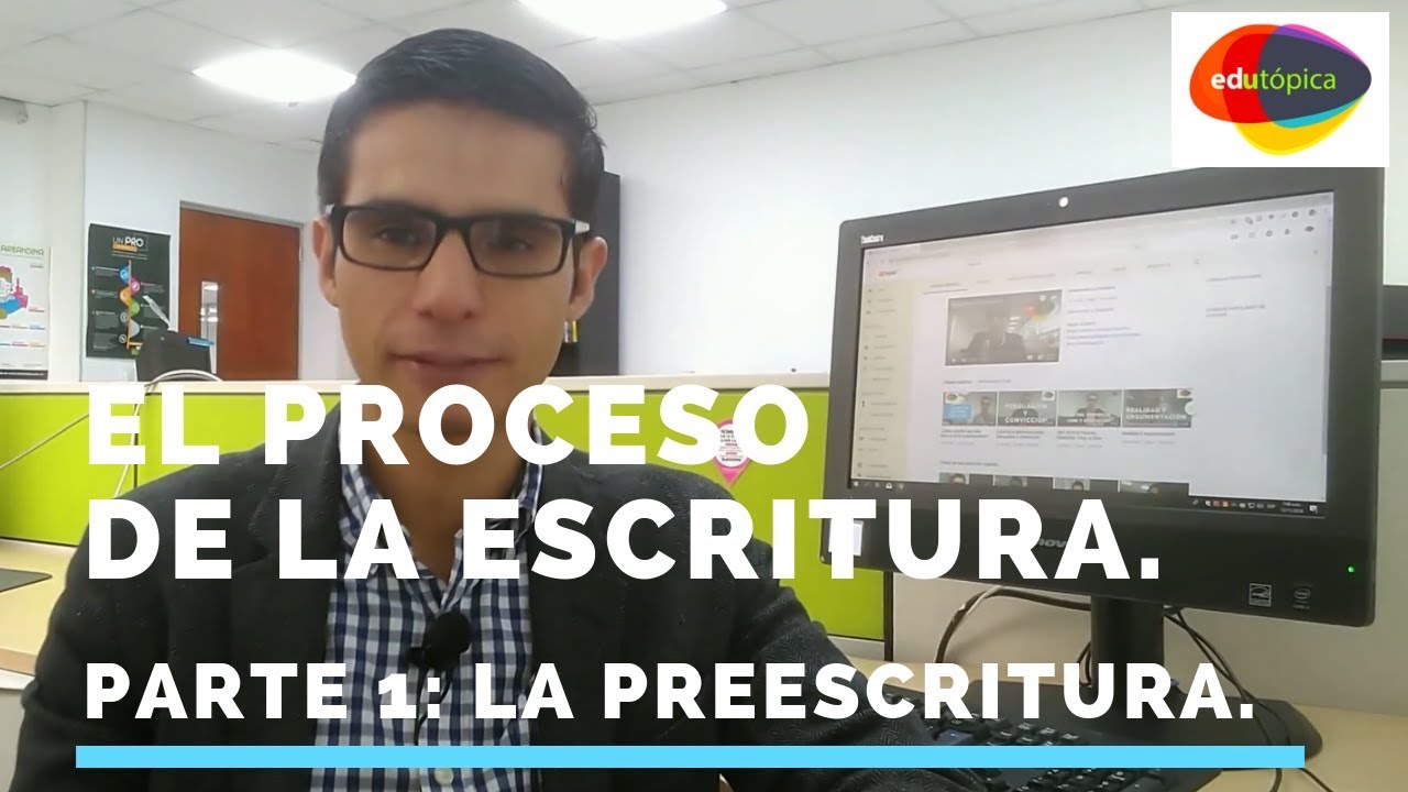 El proceso de la escritura. Parte 1: La preescritura.