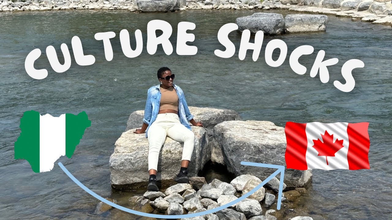 culture shocks I experienced moving from Nigeria to Canada