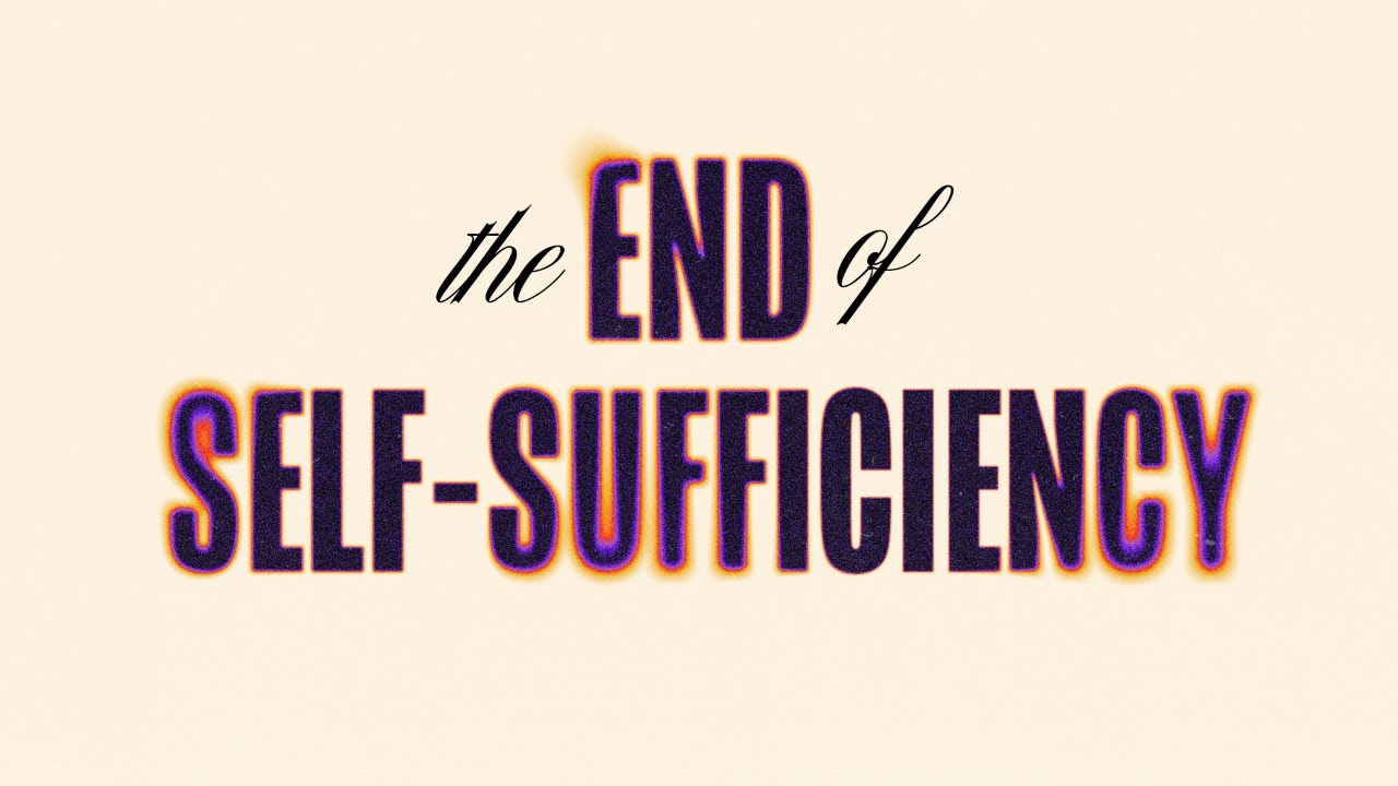 The End of Self-Sufficiency | The Blessed Life Series Part 1 | January 4, 2026