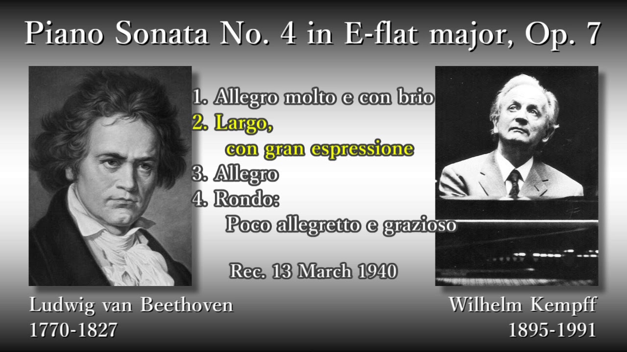 Beethoven: Piano Sonata No. 4, Kempff (1940) ベートーヴェン ピアノソナタ第4番 ケンプ