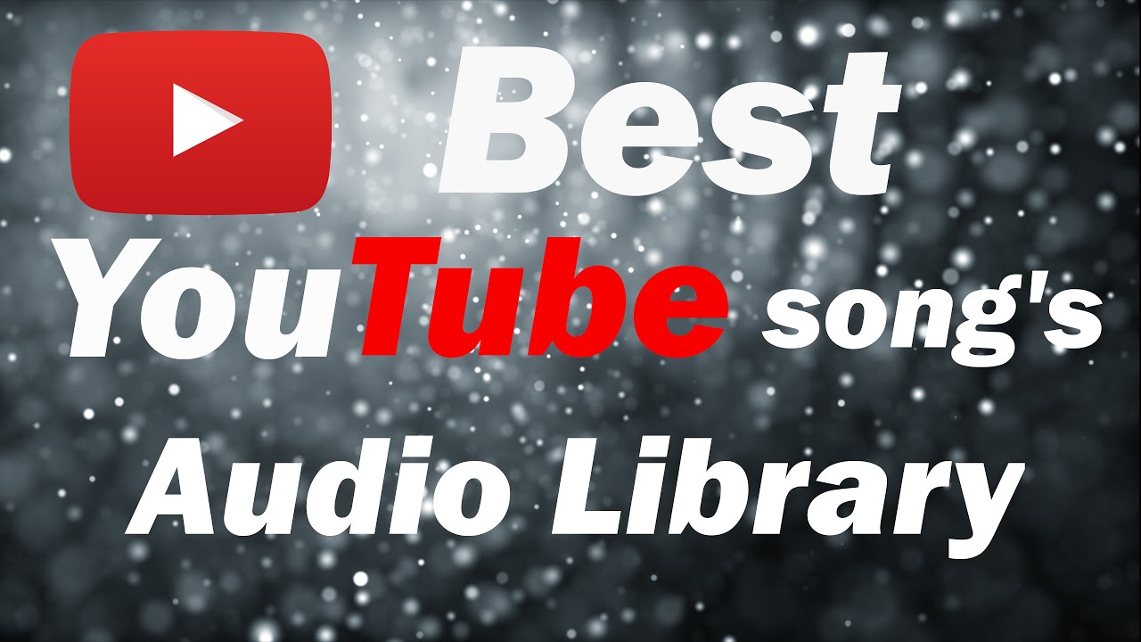 TOP Best Song's in Youtube Audio Library | No Copyright Music (Naplno)