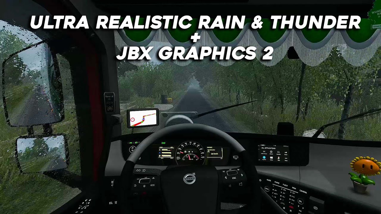 ULTRA Realistic Rain & Thunder + JBX Graphics 2 v1.7.5.3 ETS 2 Mod Graphics 1.43 Volvo Tandem