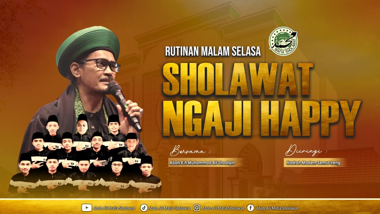 🔴[ LIVE ] SHOLAWAT NGAJI HAPPY BERSAMA ABAH ALI MAFIA SHOLAWAT DAN SEMUT IRENG | 19-01-2026
