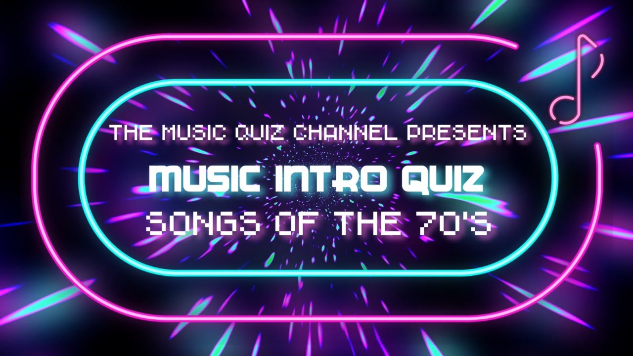 Music Intro Quiz - Guess The Song - Songs Of The 70's