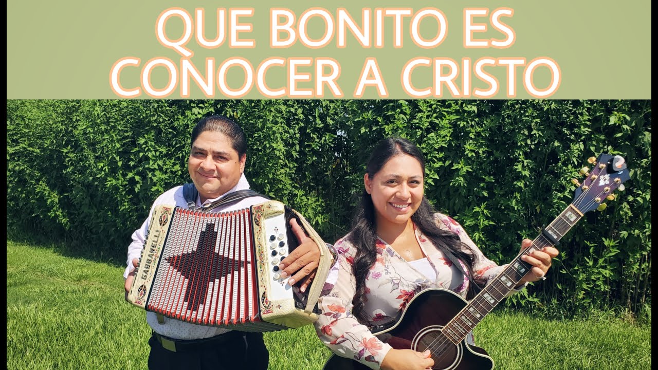 NOE & RUTH CAMPOS: Que bonito es conocer a Cristo (Video Oficial)