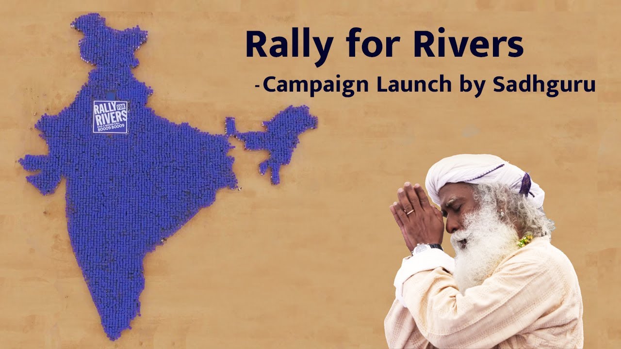 Rally for Rivers - Campaign Launch by Sadhguru