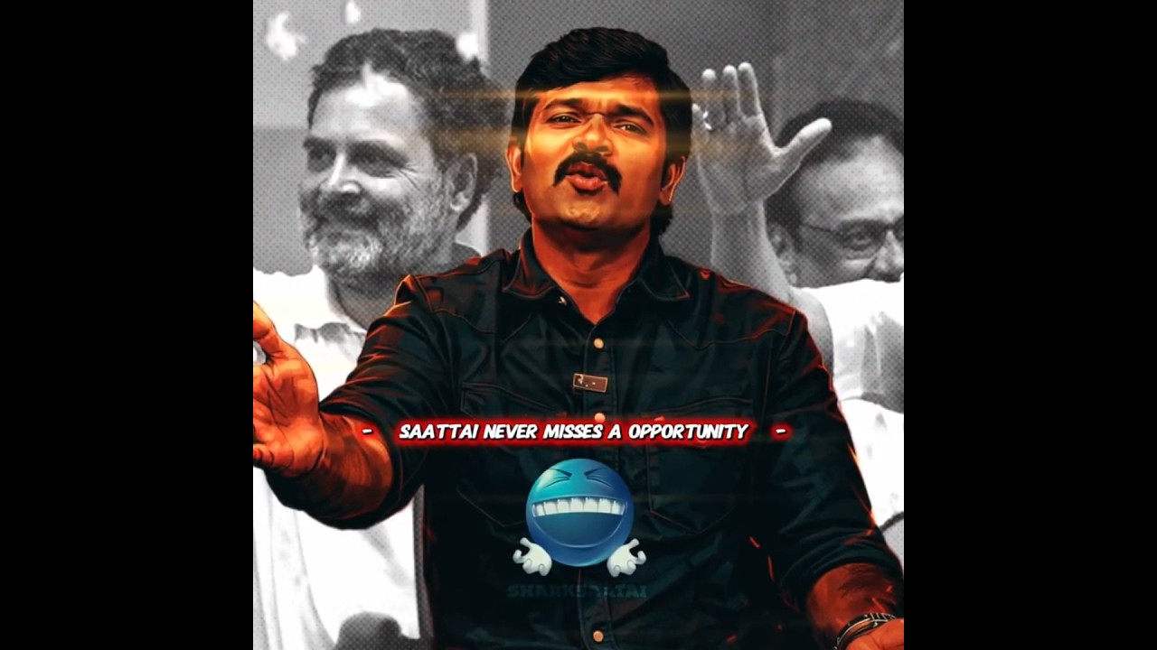 Saattai Hottest Fired🔥🗿☠️ | Saattai Duraimurugan | Sentamizhan Seeman | NTK🫶 | Part - 1😂🤣
