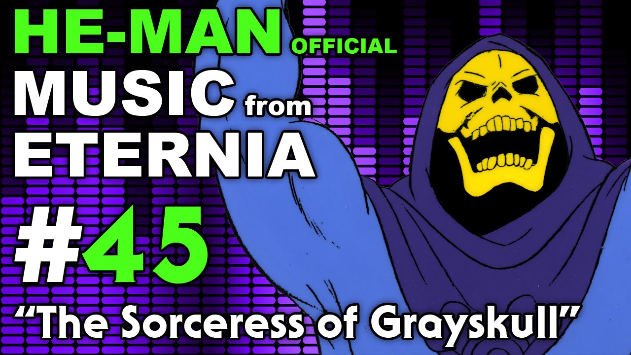 He-Man - MUSIC from ETERNIA - The Sorceress of Grayskull - BONUS VIDEO