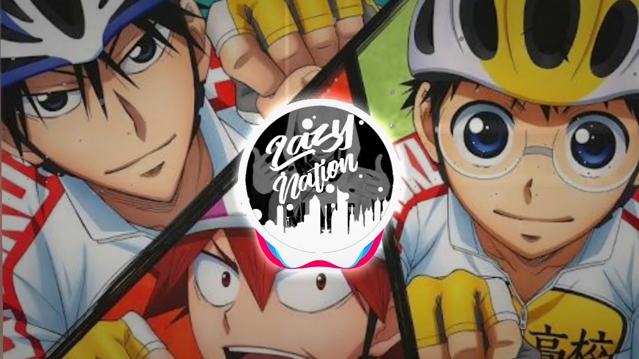 Yowamushi Pedal - Love Hime'Remix'[Trap music]-First video