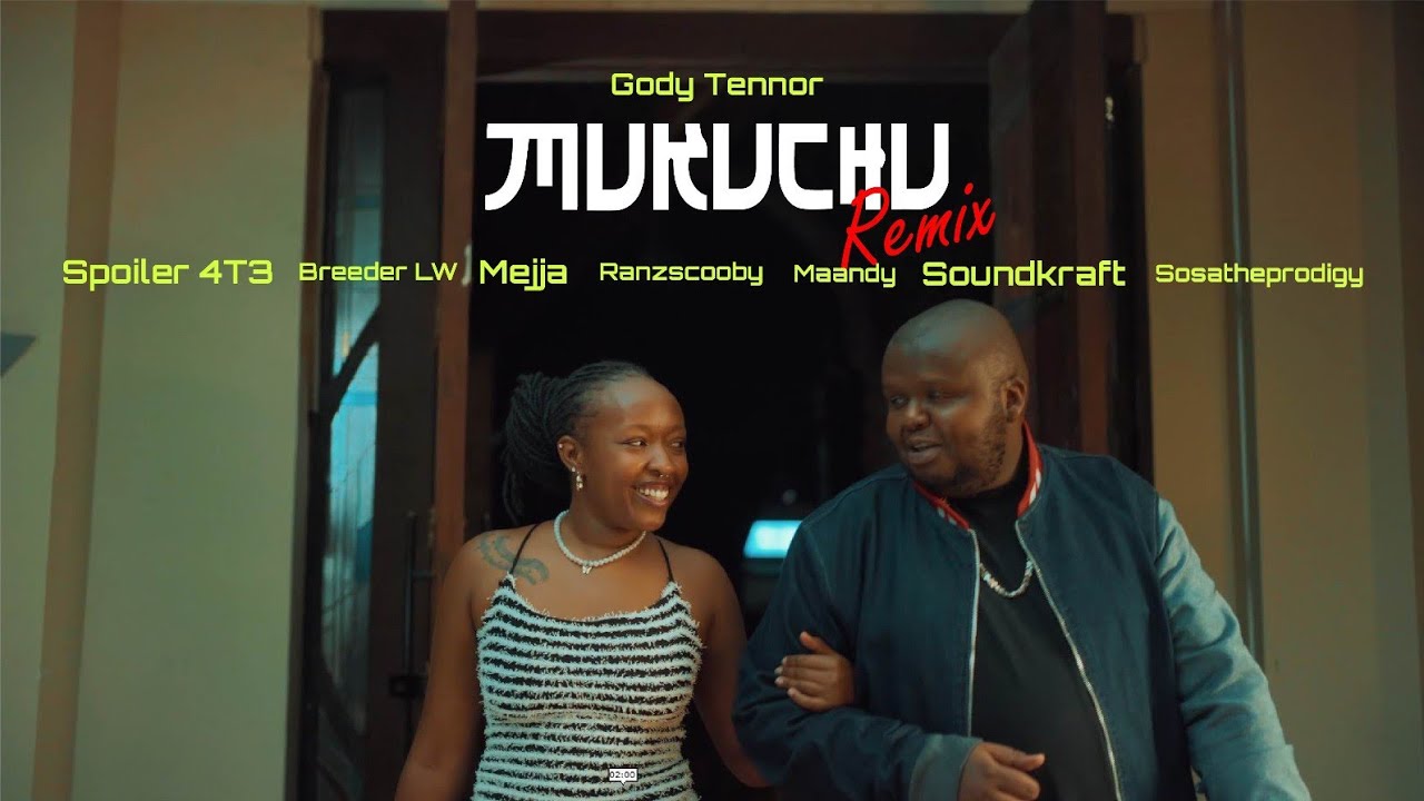 Gody Tennor - Mukuchu Remix Ft Breeder LW, Mejja, Spoiler 4T3, RanzScooby, Maandy & Sosatheprodigy