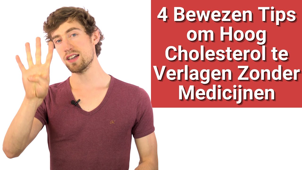 4 Bewezen Tips om Hoog Cholesterol te Verlagen Zonder Medicijnen