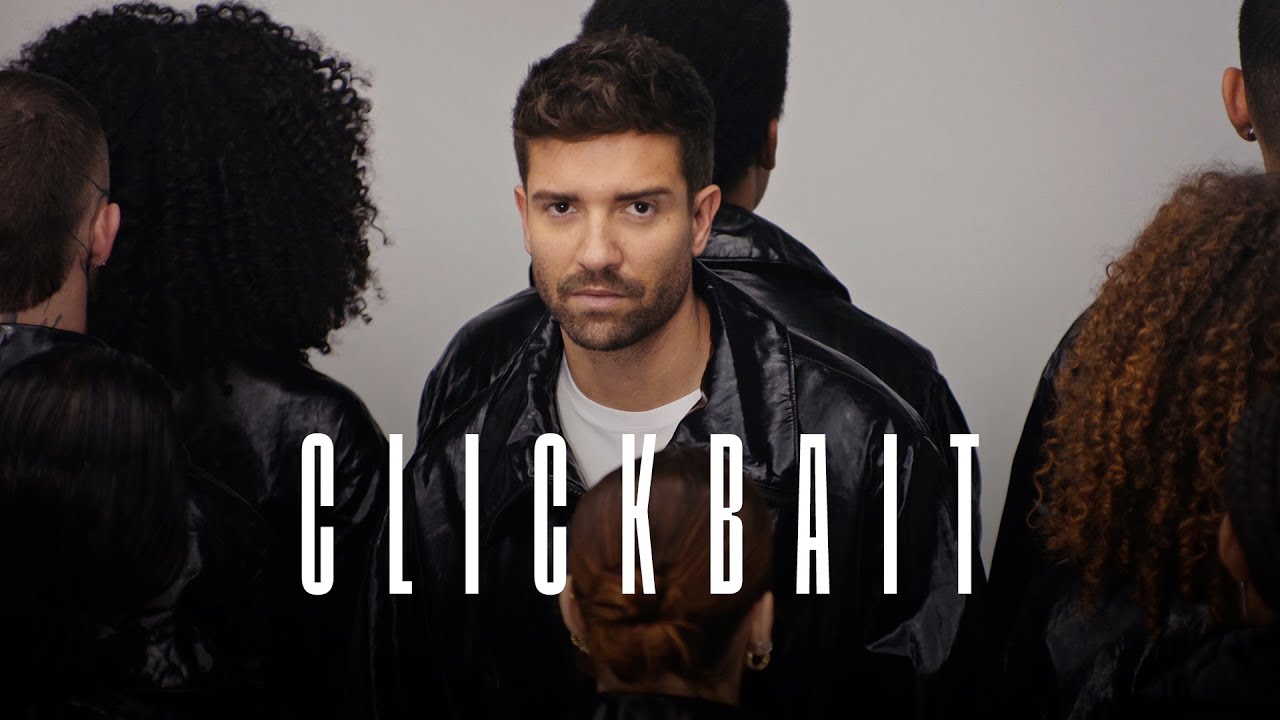 Pablo Alborán - CLICKBAIT (Videoclip Oficial)