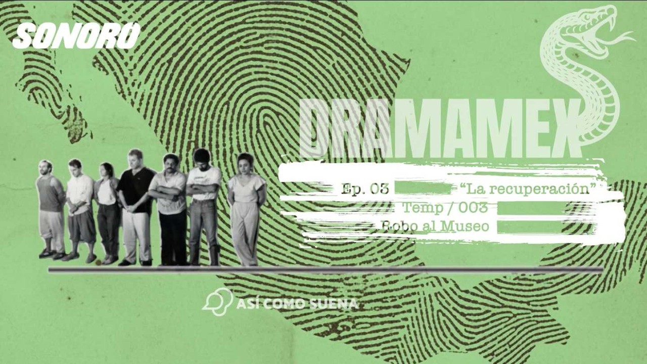 Robo al Museo: así recuperaron las piezas arqueológicas | DramaMex