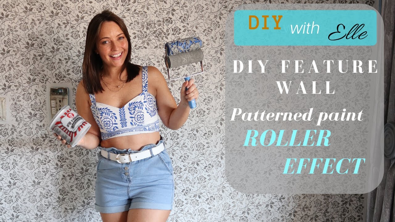 DIY with Elle- DIY Feature Wall- Patterned Paint Roller Effect