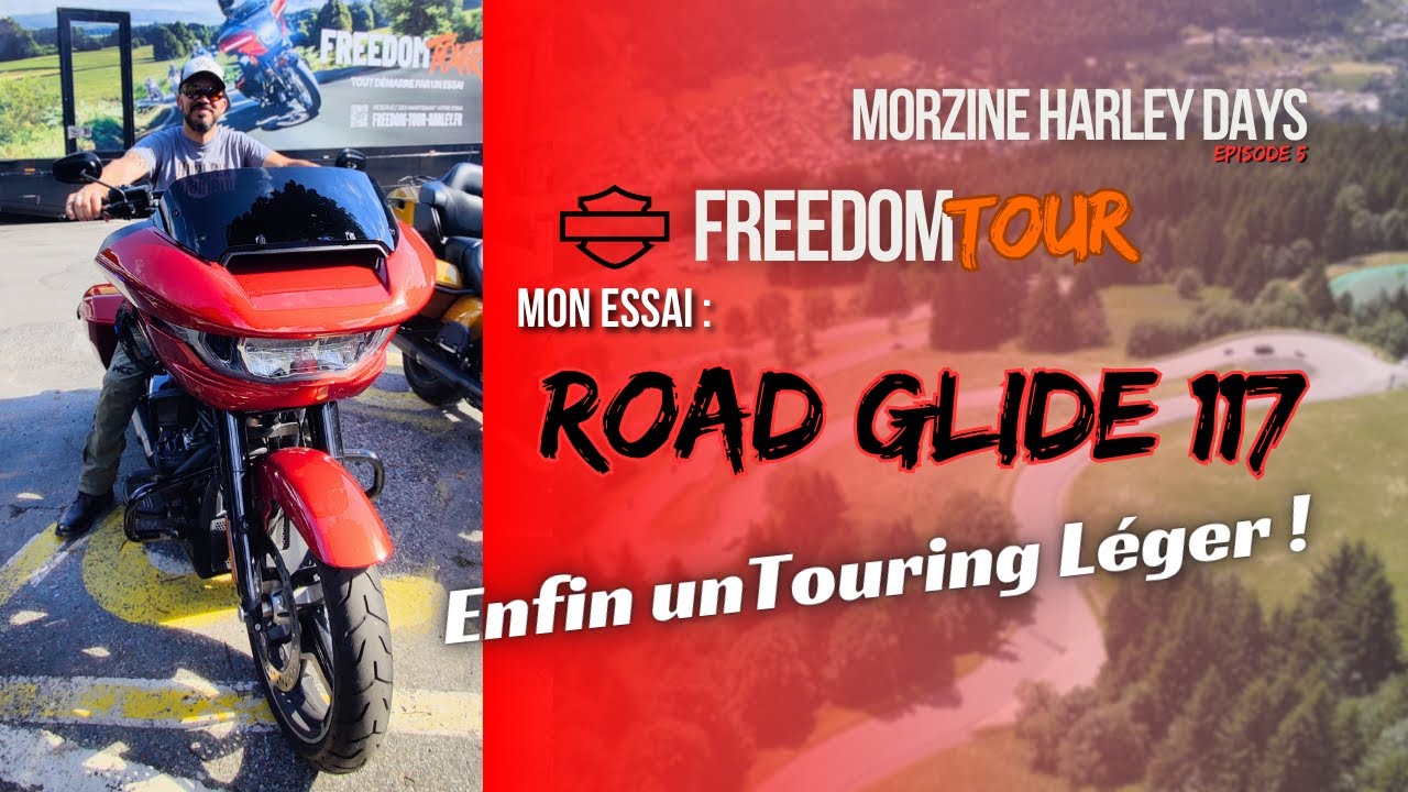 Mon Essai du Road Glide 117. Enfin un Touring léger !
