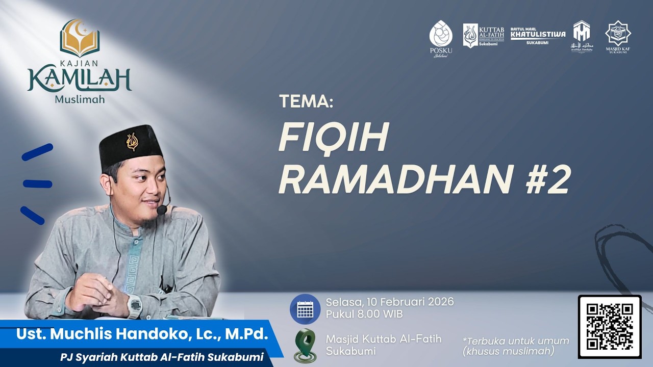 🔴 Kajian Ummahat (KAMILAH) : Fiqih Ramadhan #2