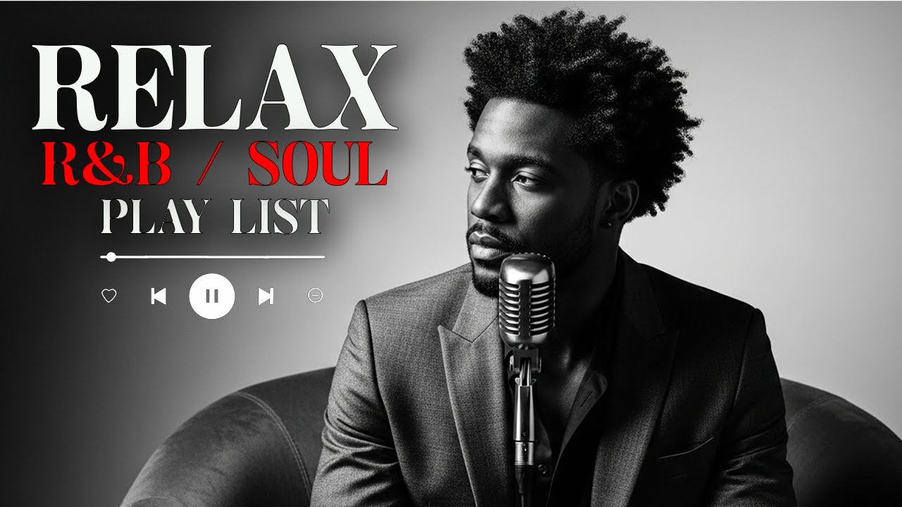 【R&B Soul】Smooth & Relaxing R&B Soul – Timeless Vibes for Peaceful Moments