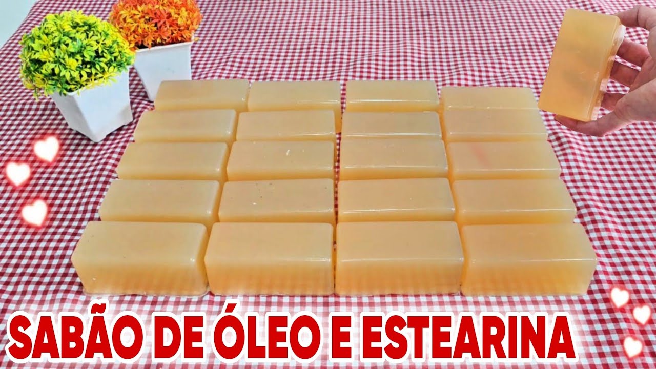 SABÃO DE ÓLEO E ESTEARINA - PRA QUEM NÃO ACHA SEBO