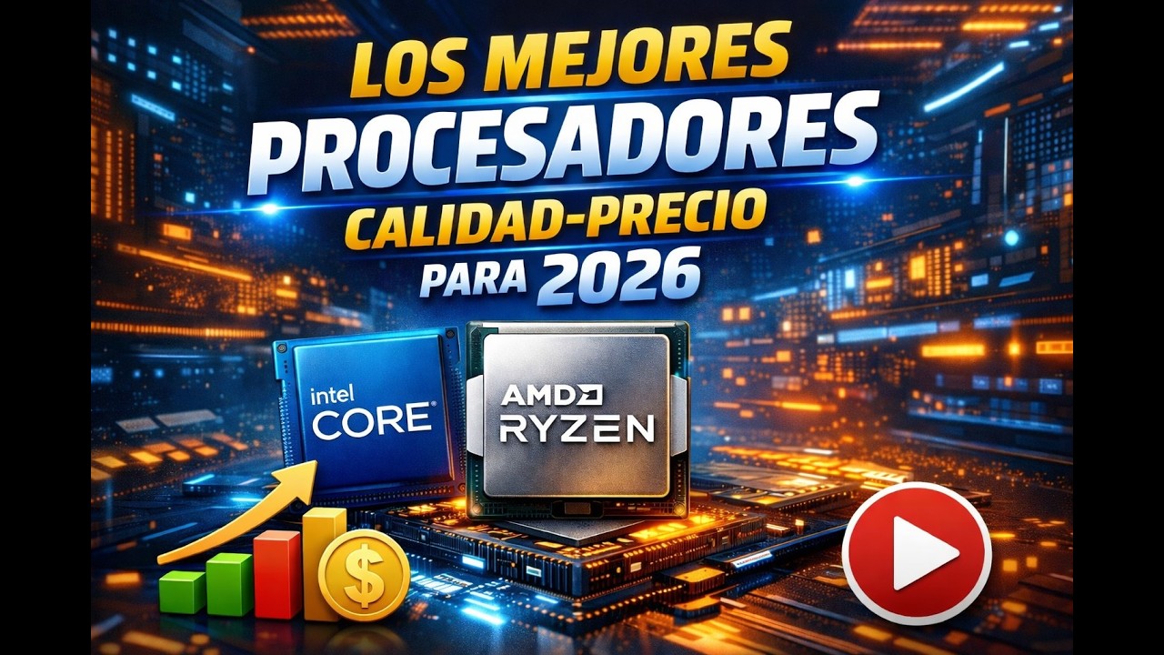 😱 ¡NO COMPRES CPU EN 2026 SIN VER ESTO! Mejores Procesadores Calidad-Precio