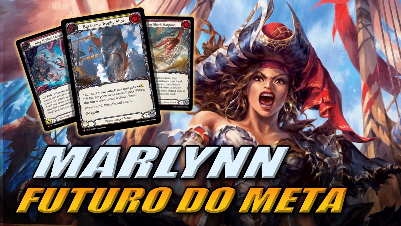 Por que  a Marlynn pode dominar o meta: o potencial oculto da Ranger | Flesh and Blood