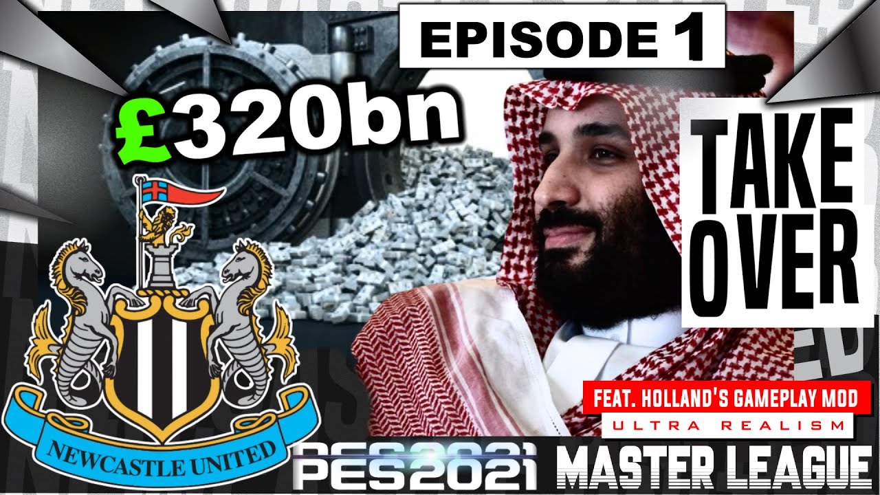Newcastle United BILLIONAIRE TAKEOVER - A NEW ERA! | MASTER LEAGUE - EPISODE 1 | PES 2021
