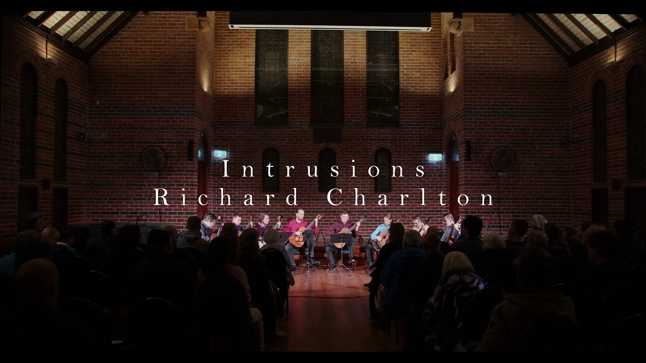 Intrusions - Richard Charlton | Sydney Guitar Collective