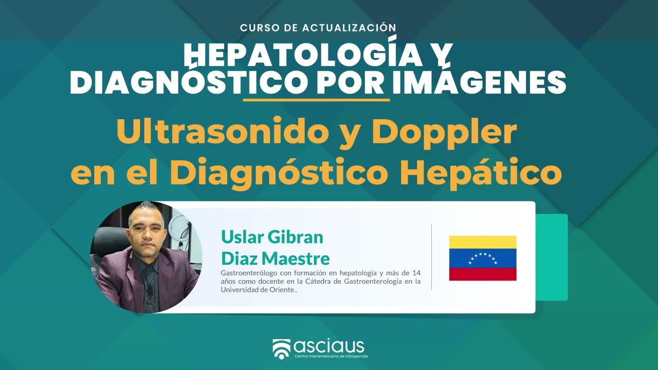 Ecografía y Doppler en el Diagnóstico Hepático - Ecografía Abdominal y Hepatología - ASCIAUS
