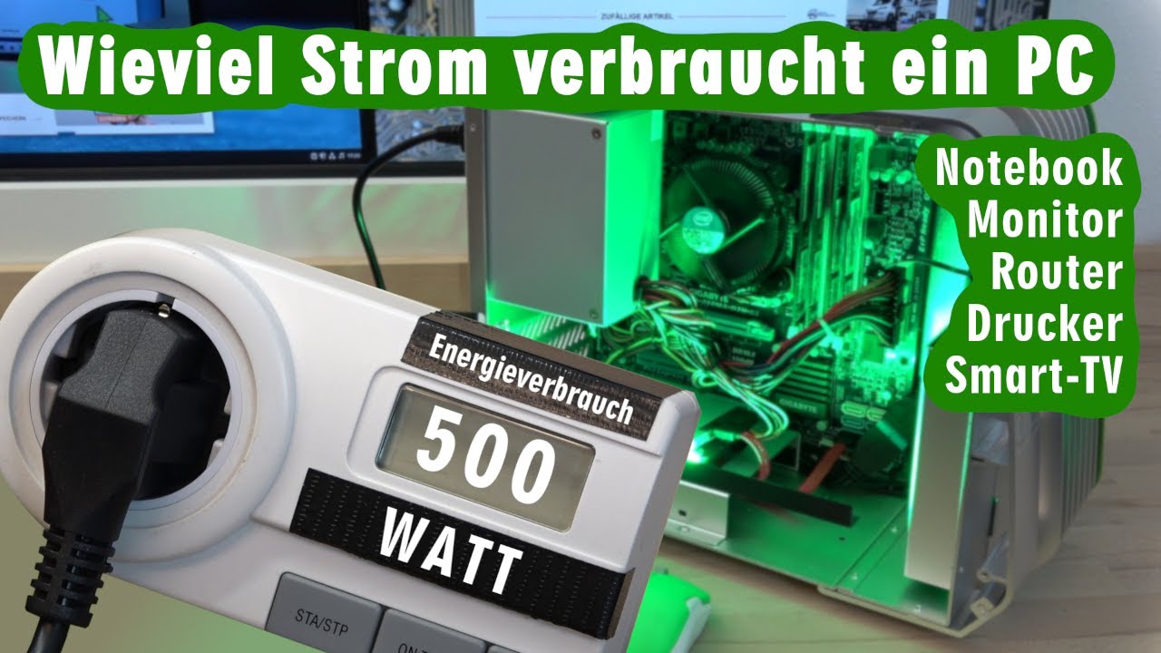Wieviel Strom verbraucht ein PC Notebook Monitor Smart-TV Drucker Router - Stromverbrauch anzeigen