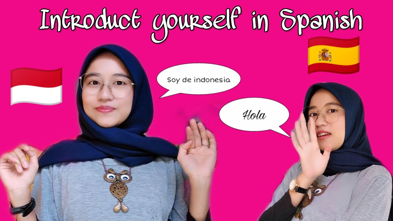 Introduct Yourself in Spanish(Part 2)\\Perkenalan dalam bahasa Spanyol 🇪🇸\\Belajar Bahasa Asing