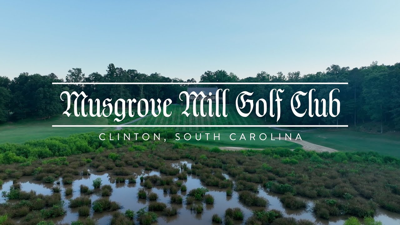 Musgrove Mill Golf Club: Palmer Designed, Nature Inspired