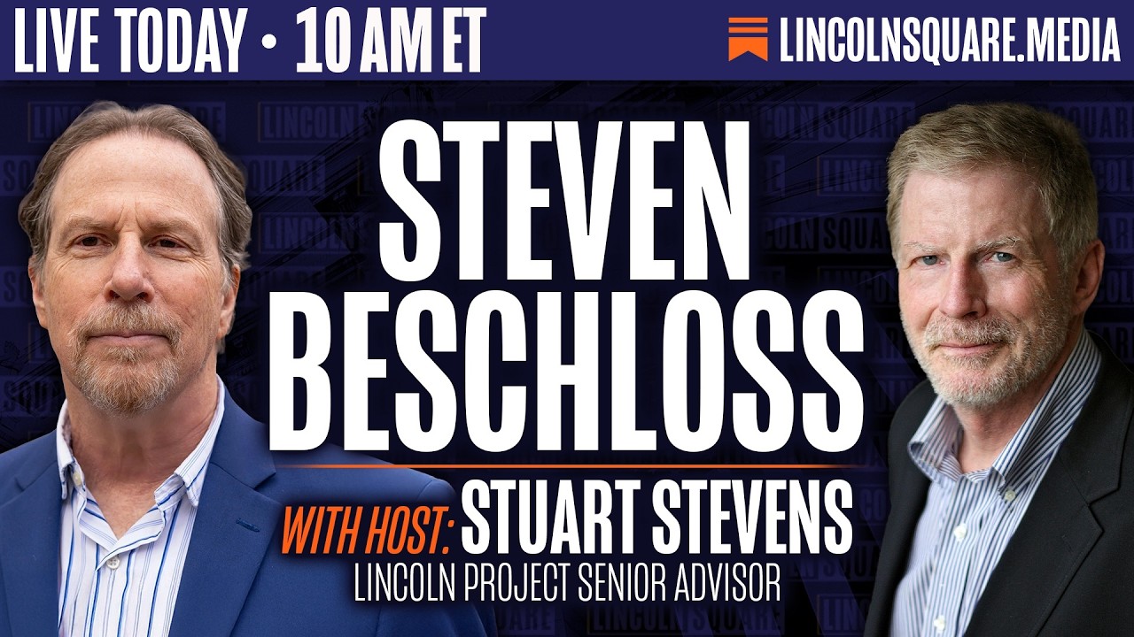 Steven Beschloss & Stuart Stevens talk Epstein files, Bondi, and Ukraine!