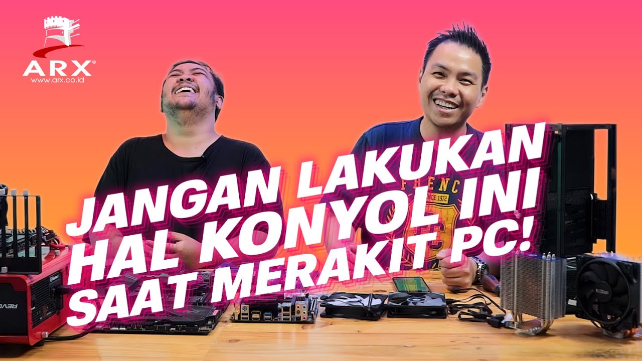 JANGAN MELAKUKAN HAL KONYOL INI SAAT KAMU MERAKIT KOMPUTER ! | NGISENG SEK #1