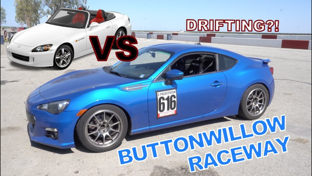 BRZ VS S2000 AT BUTTONWILLOW AND LOTS OF...DRIFTING?!