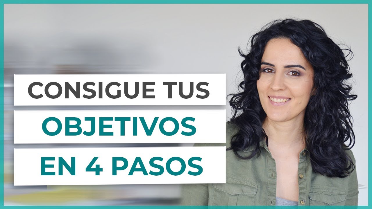 Los 4 pasos para lograr cualquier Objetivo Empresarial