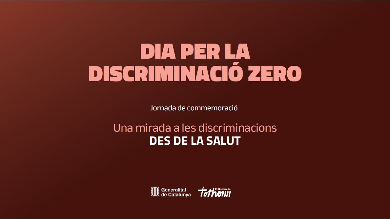 Dia per a la Discriminació Zero - Una mirada a les discriminacions des de la salut