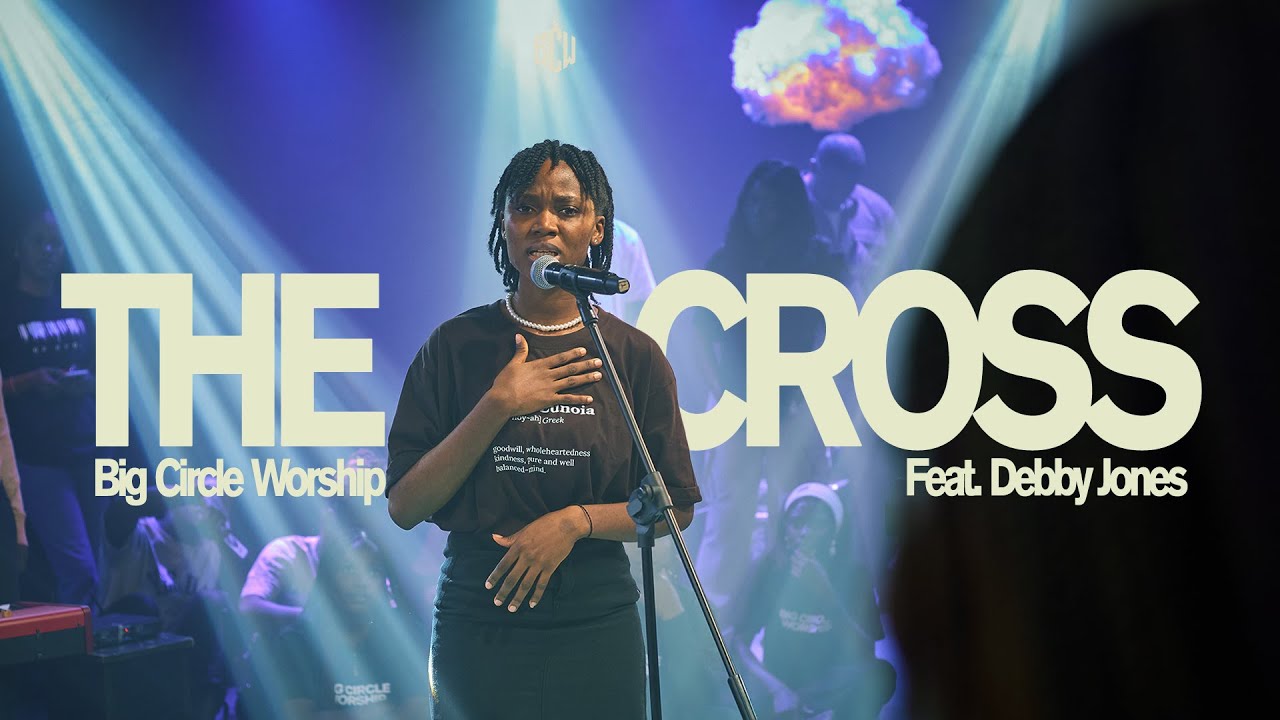 The Cross - Big Circle Worship feat. Debby Jones (Spoken Word)