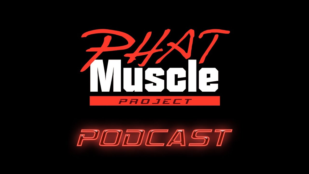 PHAT Muscle Project Ep. 1 LETS GOOOO!