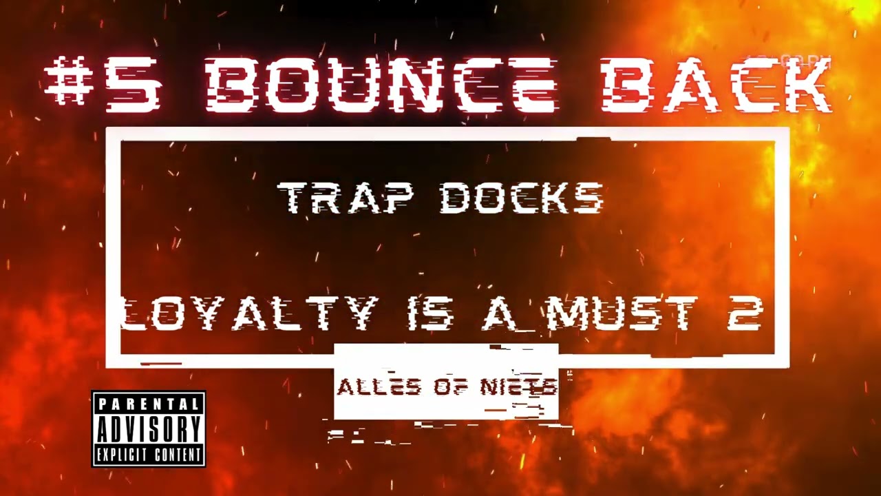 Trap Docks - Loyalty is a Must 2 (FULL ALBUM)