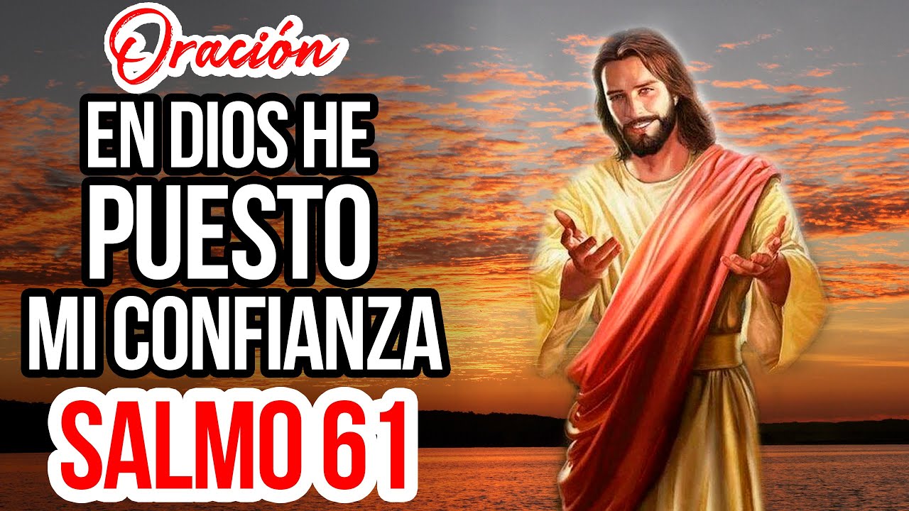 𝗦𝗔𝗟𝗠𝗢 𝟲𝟭 📖 CONFIANZA EN LA PROTECCIÓN DE DIOS. 🙏🏼😌