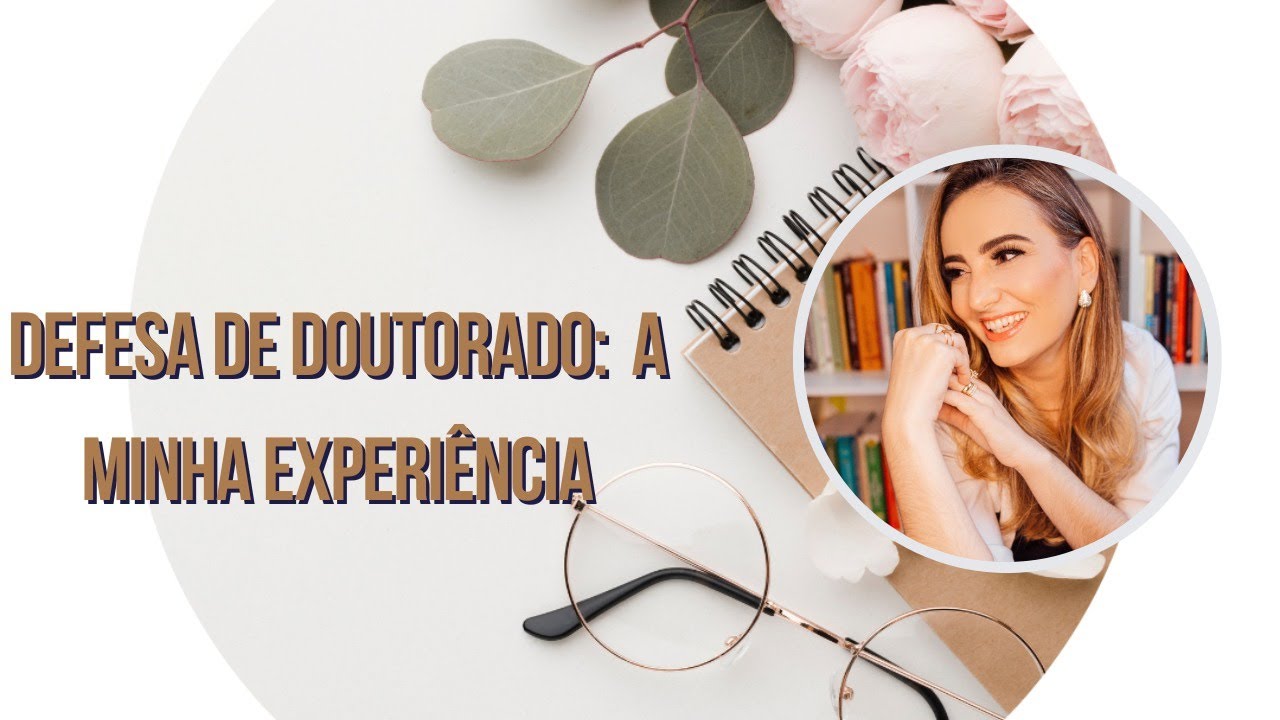 Defesa de Doutorado: a minha experiência.